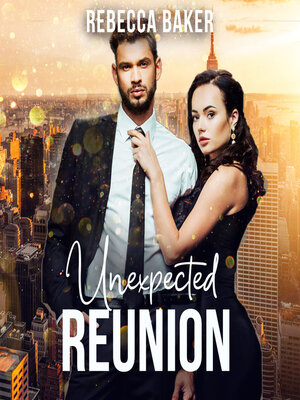 cover image of Unexpected Reunion